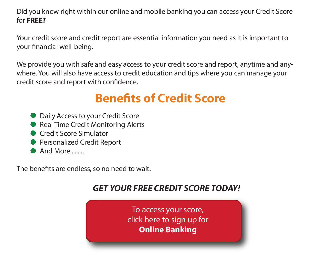 To access your score, sign into home banking