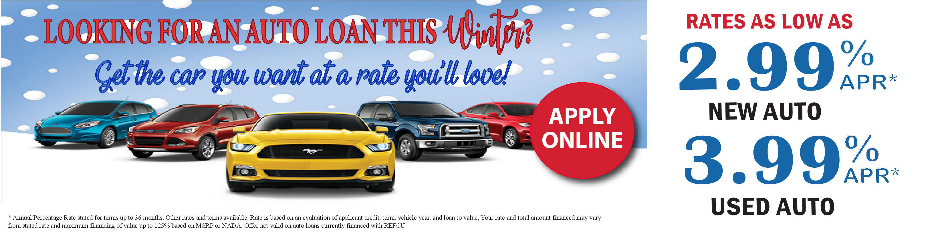 Get the car you want at a rate you'll love as low as 2.99% APR